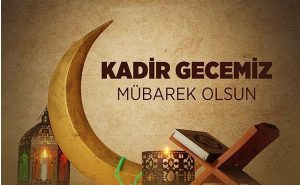 KADİR GECESİ